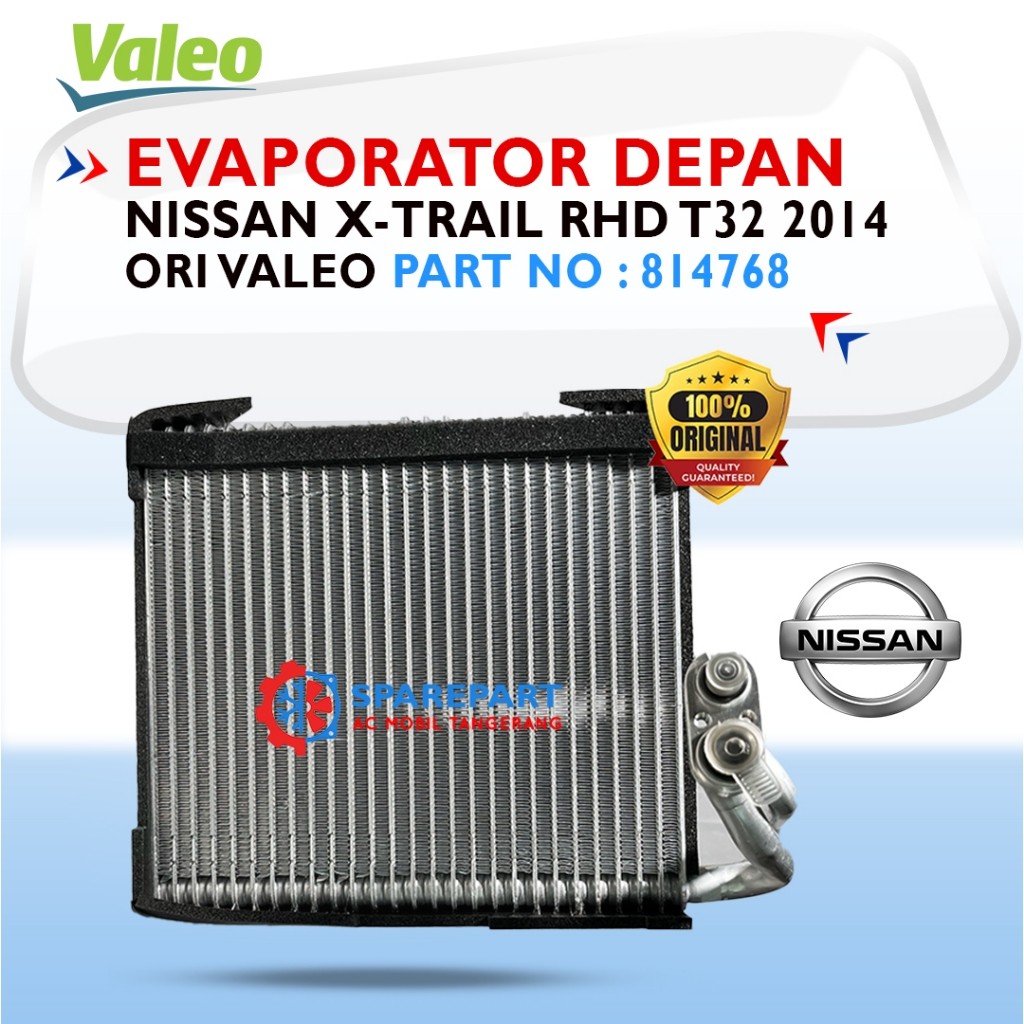 Evaporator NISSAN X-TRAIL RHD T32 2014 UP VALEO ORIGINAL 814768
