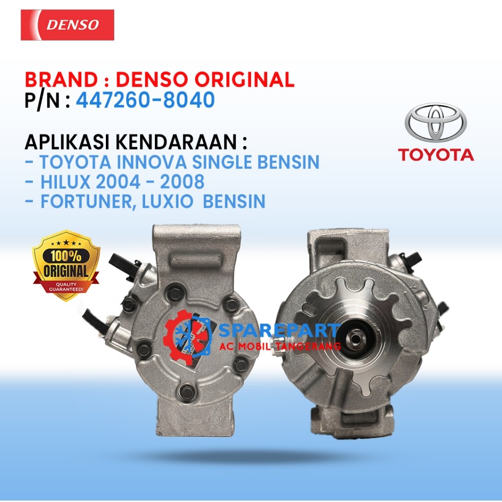 Kompresor AC Toyota Innova Single Bensin 447260-8040 – ORIGINAL Denso