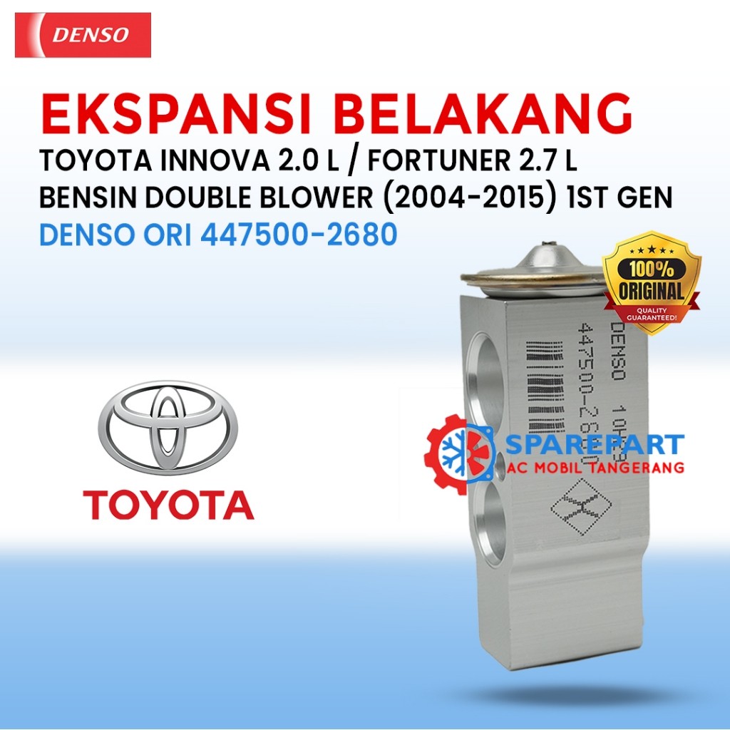 EXPANSION VALVE (BELAKANG) INNOVA 2.0 L / FORTUNER 2.7 L (2004-2015) 1ST GEN ORI DENSO 447500-2680