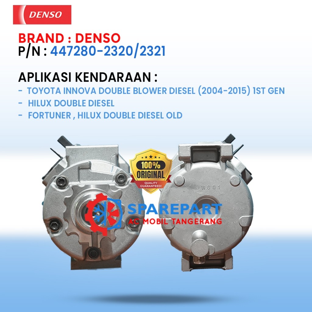 KOMPRESOR AC MOBIL TOYOTA INNOVA SINGLE DOUBLE DIESEL (2004-2015), Fortuner Hilux Double Diesel ORIGINAL DENSO XI447280-2321/2320