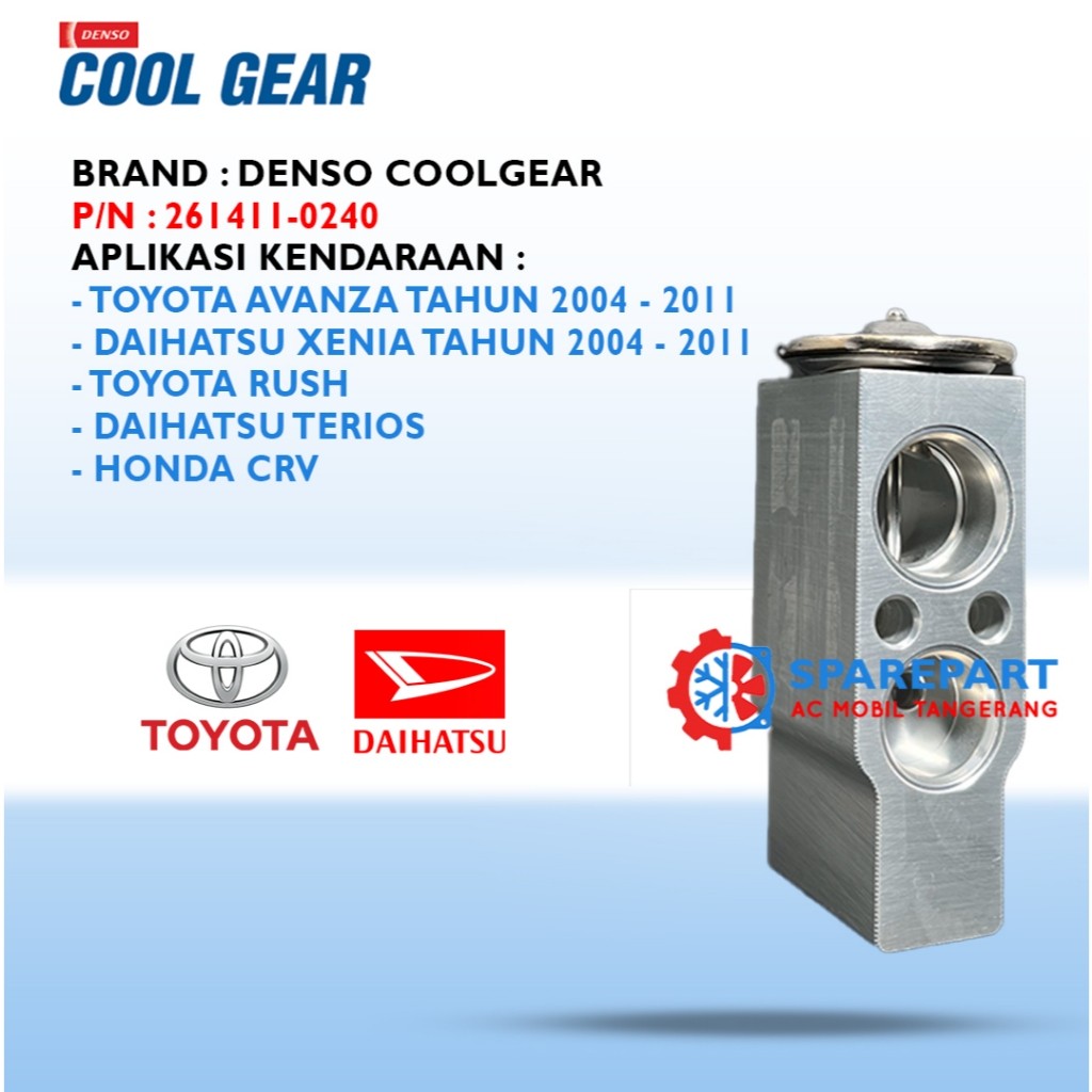 Expansion Valve Avanza XENIA 2007-2011 Original Denso Cool Gear DI261411-0240