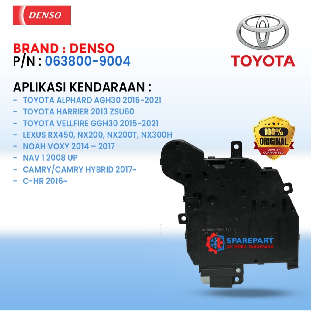 SERVO MOTOR DEPAN TOYOTA ALPHARD VELLFIRE LEXUS 2015-2021 HARRIER DENSO ASLI 063800-9004