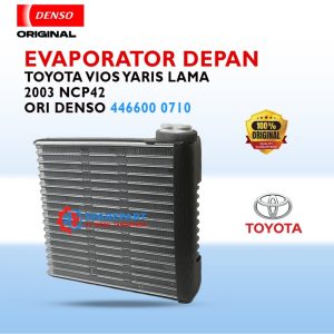 EVAPORATOR VIOS YARIS LAMA 2003 NCP42 (446600 0710) 100% ORIGINAL DENSO