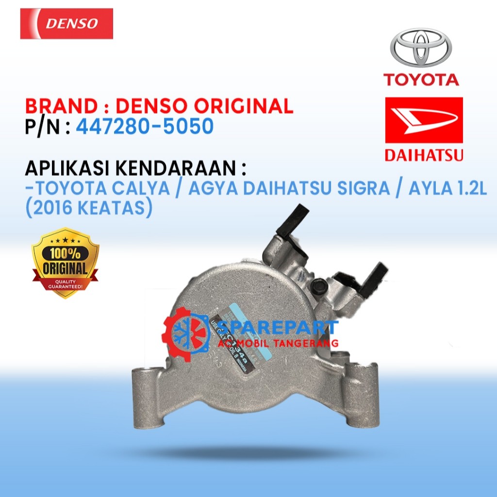 Kompresor AC Mobil Calya / Sigra Agya / Ayla 447280-5050 – Original Denso