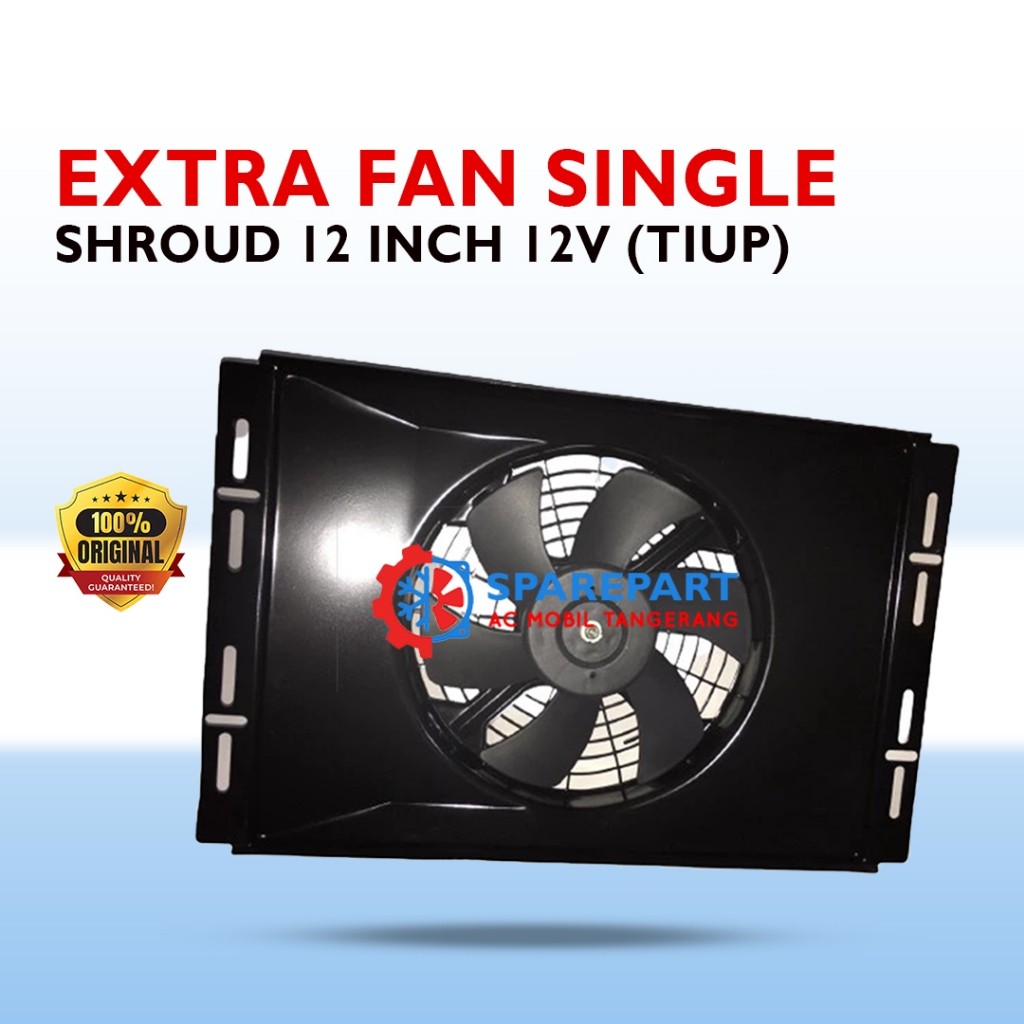 EXTRA FAN Extra Fan Shroud 12 Inch 12V (TIUP)