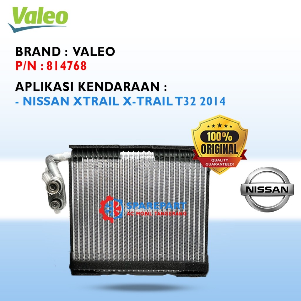 Evaporator NISSAN X-TRAIL RHD T32 2014 UP VALEO ORIGINAL 814768