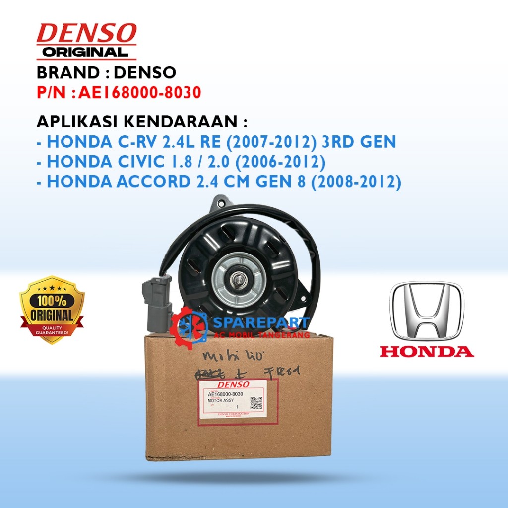 MOTOR FAN ALL NEW CRV (2007-2012) GEN3 CIVIC (2006-2012) Accord 2.4 CM Gen 8 (2008-2012) DENSO AE168000-8030