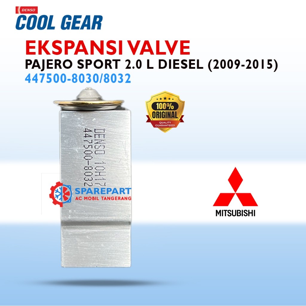 Expansion Valve Pajero Sport 2.0 L Diesel (2009-2015) Original Denso Cool Gear 447500-8030 8032
